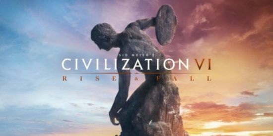 Sid Meier’s Civilization VI: Rise and Fall